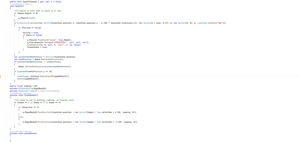 Classic Farm Pet Game system script that continuously loops through the Update and Fixed Update functions, both being called from the inherited MonoBehaviour class.
